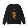 I Cat Believe It Crewneck
